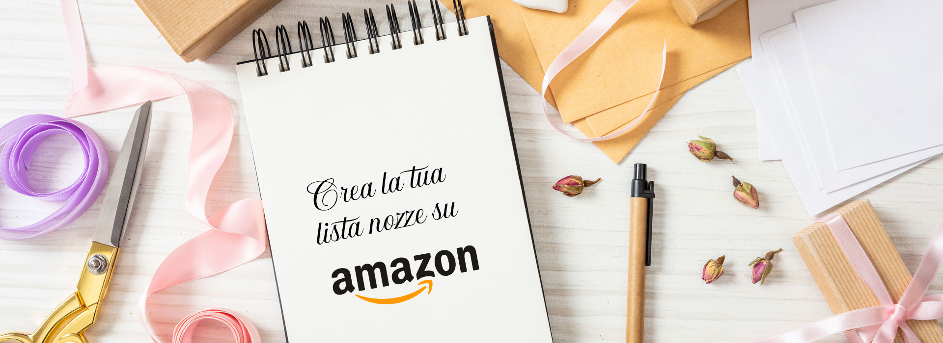 Crea la lista nozze su Amazon